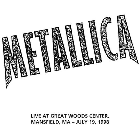 Metallica at Great Woods Center, Mansfield, MA on 07-19-1998