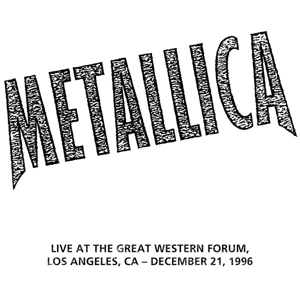 Metallica Live Los Angeles, CA – December 21, 1996